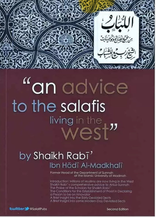 An advice to the Salafis living in the west